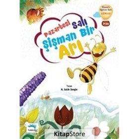 Pazartesi Salı Şişman Bir Arı - H. Salih Zengin