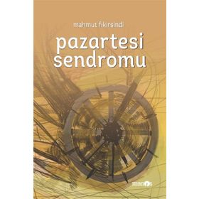 Pazartesi Sendromu - Mahmut Fıkırsındı