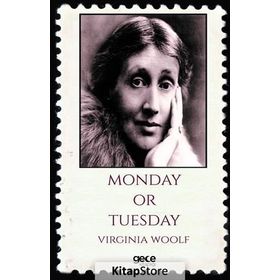 PAZARTESI YA DA SALI - VIRGINIA WOOLF