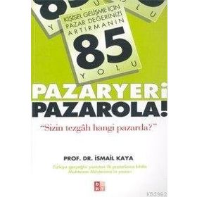 PAZARYERI PAZAROLA - İSMAIL KAYA