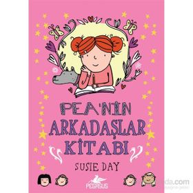 Pea’nin Arkadaşlar Kitabı - Susıe Day