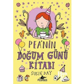 Pea’nin Doğum Günü Kitabı - Susie Day