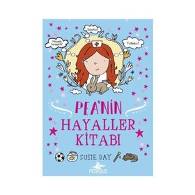 Pea’nin Hayaller Kitabı - Susıe Day