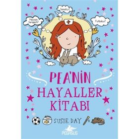 Pea’nin Hayaller Kitabı - Susıe Day