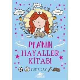 Pea’nin Hayaller Kitabı - Susıe Day