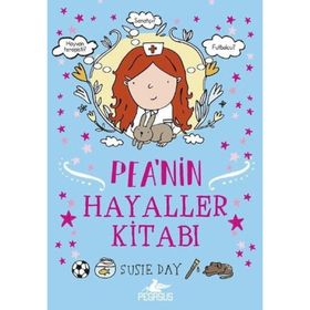 Pea’nin Hayaller Kitabı - Susıe Day