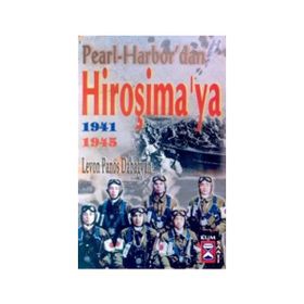 Pearl-Harbor’ dan Hiroşima’ya 1941 1945 - Levon Panos Dabagyan