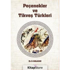 Peçenekler ve Tikveş Türkleri - Sami Balkan