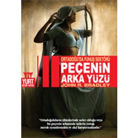 Peçenin Arka Yüzü - John R. Bradley