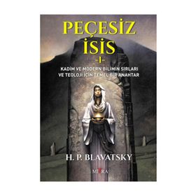 Peçesiz İsis 1 - helena petrouna blavatsky