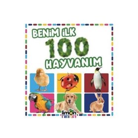 Pedagog Onaylı Benim İlk 100 Hayvanım-Limon Kids Yayınları