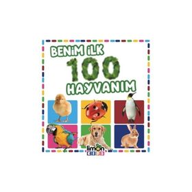 Pedagog Onaylı Benim İlk 100 Hayvanım-Limon Kids Yayınları