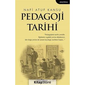 Pedagoji Tarihi - Nafi Atuf Kansu
