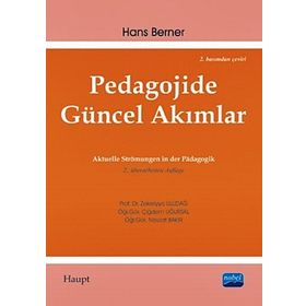 PEDAGOJIDE GÜNCEL AKIMLAR - HANS BERNER