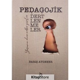 Pedagojik Dertlenmeler - Barış Aygener