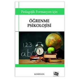 Pedagojik Formasyon İçin Öğrenme Psikolojisi-Anı Yayınları