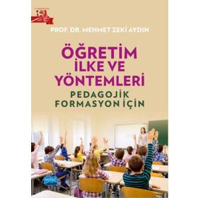 Pedagojik Formasyon İçin - Öğretim İlke ve Yöntemleri - Komisyon