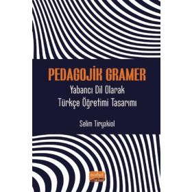 Pedagojik Gramer Yabancı Dil Olarak Türkçe Öğretimi Tasarımı Nobel Bilimsel Eserler