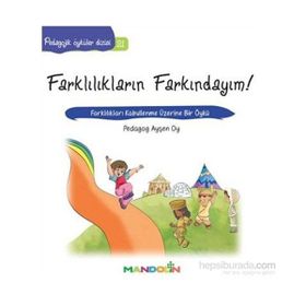 Pedagojik Öyküler 21 -Farklılıkların Farkındayım! - pedagog aysen oy