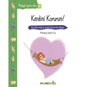 Pedagojik Öyküler Dizisi 32- Kendimi Korurum! - pedagog aysen oy