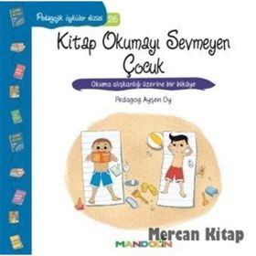 Pedagojik Öyküler - Kitap Okumayı Sevmeyen Çocuk - pedagog aysen oy