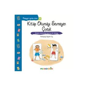 Pedagojik Öyküler - Kitap Okumayı Sevmeyen Çocuk - pedagog aysen oy