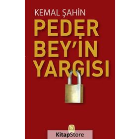 Peder Bey’in Yargısı - Kemal Şahin
