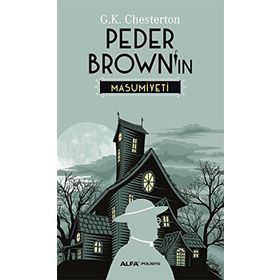 Peder Brown’ın Masumiyeti - Gilbert Keith Chesterton
