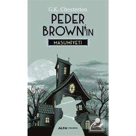 Peder Brown’ın Masumiyeti - Gilbert Keith Chesterton