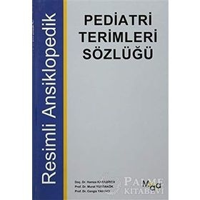 Pediatri Terimleri Sözlüğü - Hamza Karabiber Murat Yurdakök Cengiz Yakıncı