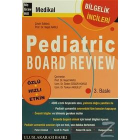PEDIATRIC BOARD REVIEW - NEJAT NARLI