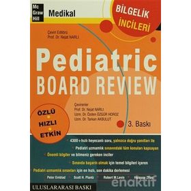 PEDIATRIC BOARD REVIEW - NEJAT NARLI