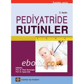 Pediatride Rutinler - Emin Ünüvar