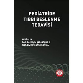 Pediatride Tıbbi Beslenme Tedavisi - Ankara Nobel Tıp Kitabevi