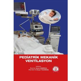 Pediatrik Mekanik Ventilasyon - Ankara Nobel Tıp Kitabevi