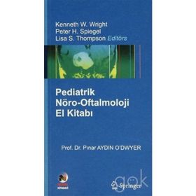 PEDIATRIK NÖRO-OFTALMOLOJI EL KİTABI - PINAR AYDIN O`DWYER