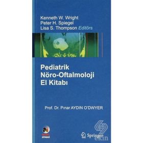 PEDIATRIK NÖRO-OFTALMOLOJI EL KİTABI - PINAR AYDIN O`DWYER