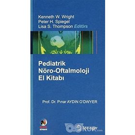 PEDIATRIK NÖRO-OFTALMOLOJI EL KİTABI - PINAR AYDIN O`DWYER