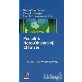 PEDIATRIK NÖRO-OFTALMOLOJI EL KİTABI - PINAR AYDIN O`DWYER