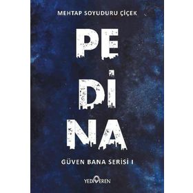 Pedina Güven Bana Serisi 1-Yediveren Yayınları