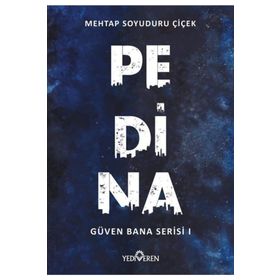 Pedina Güven Bana Serisi 1-Yediveren Yayınları