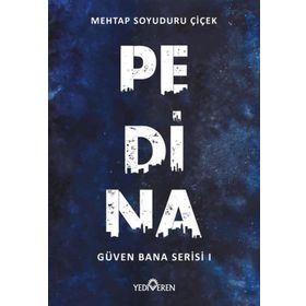 Pedina Güven Bana Serisi 1-Yediveren Yayınları