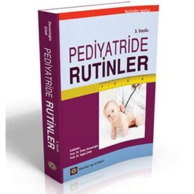 Pediyatride Rutinler - Ömer Devecioğlu