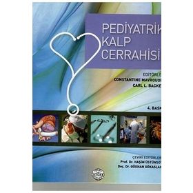 Pediyatrik Kalp Cerrahisi - Mavroudıs-Ankara Nobel Tıp Kitabevleri