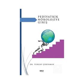 Pediyatrik Nörolojiye Giriş - Turgay Çokyaman