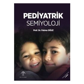 Pediyatrik Semiyoloji 3. Baskı - Ema Tıp Kitabevi