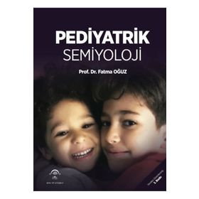 Pediyatrik Semiyoloji 3. Baskı - Ema Tıp Kitabevi