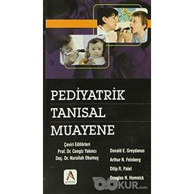 Pediyatrik Tanısal Muayene - Donald E. Greydanus Arthur N. Feinberg Dilip R. Patel Douglas N. Homnick