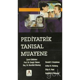 Pediyatrik Tanısal Muayene - Donald E. Greydanus Arthur N. Feinberg Dilip R. Patel Douglas N. Homnick