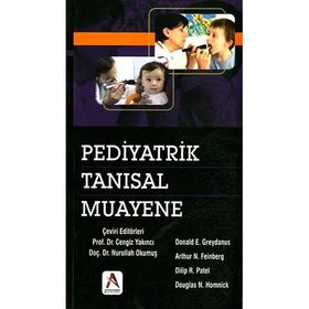 Pediyatrik Tanısal Muayene - Donald E. Greydanus Arthur N. Feinberg Dilip R. Patel Douglas N. Homnick